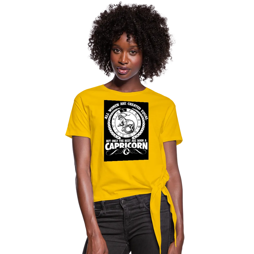 All Women Are Created Equal But Only The Best Are Born A Capricorn Women's Knotted T-Shirt