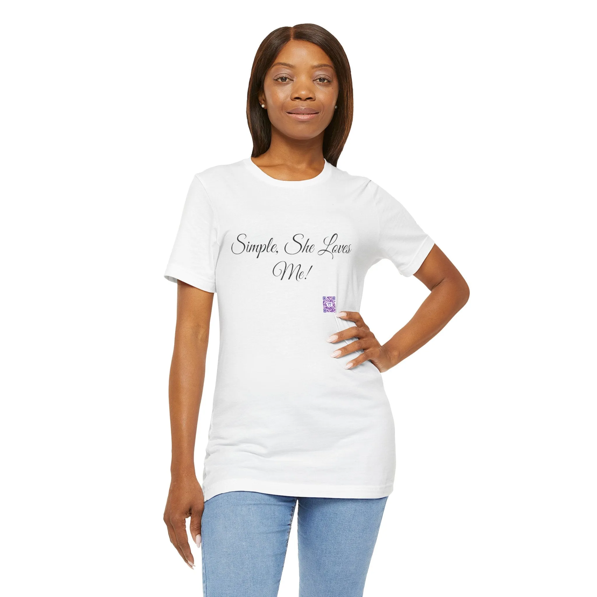 Simple She Loves Me T-Shirt, Direct To Garment Print Tee, Comfortable Casual Shirt, Unique Graphic Tee, Perfect Present Idea