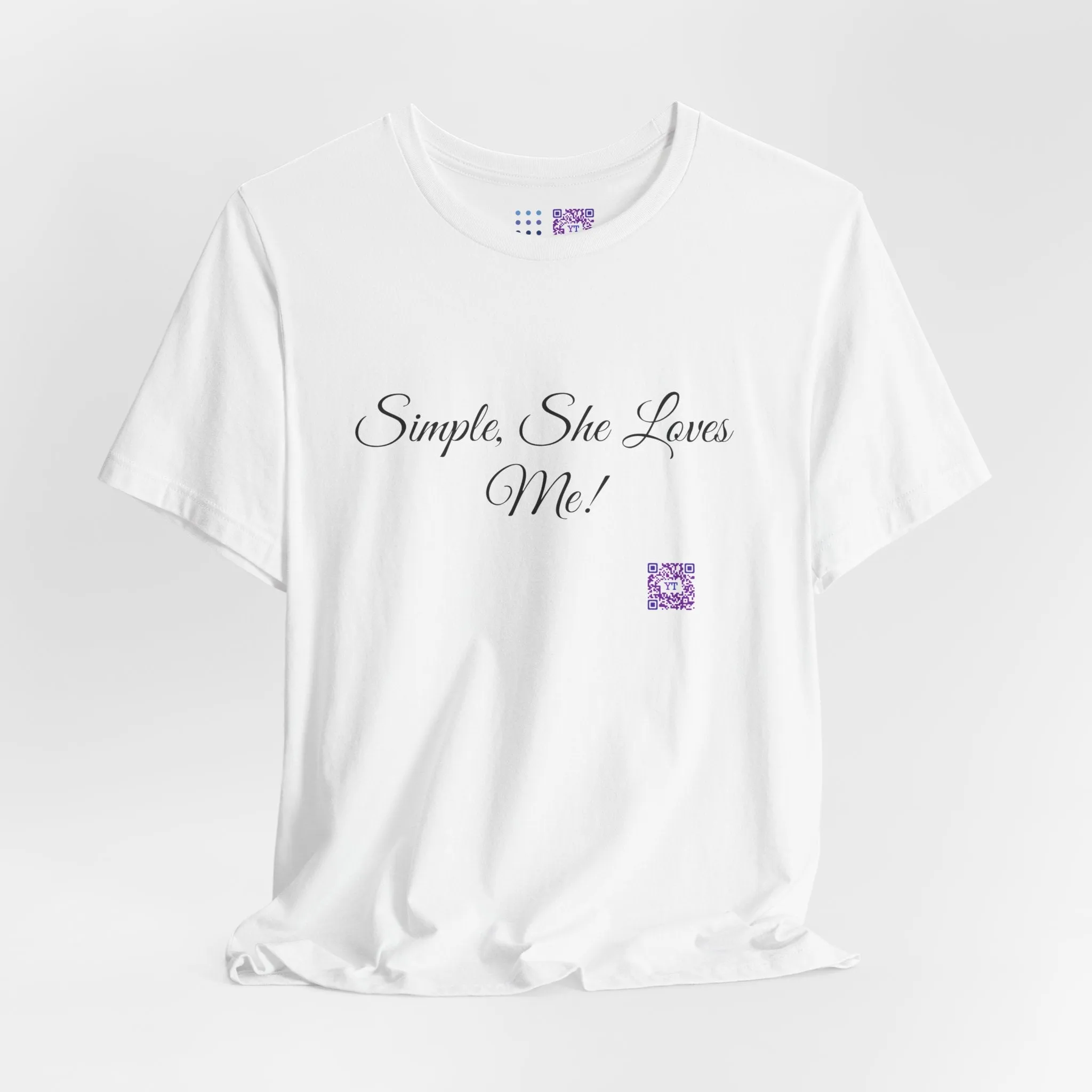 Simple She Loves Me T-Shirt, Direct To Garment Print Tee, Comfortable Casual Shirt, Unique Graphic Tee, Perfect Present Idea